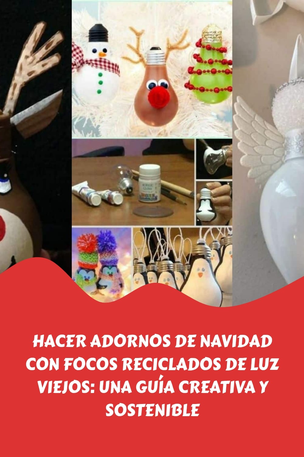 Hacer Adornos de Navidad con Focos Reciclados de Luz Viejos Una Guia Creativa y Sostenible generated pin 12290